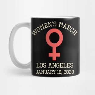 Women's March January 18, 2020 Feminist Los Angeles Mug